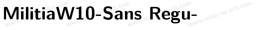 MilitiaW10-Sans Regu字体转换